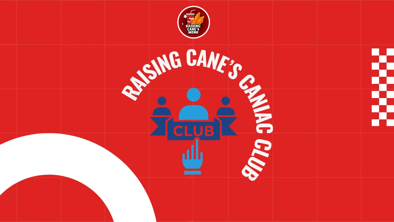 Join the fun with Raising Cane’s Caniac Club—exclusive rewards, tasty perks, and insider deals waiting for fans. Click to discover the benefits!