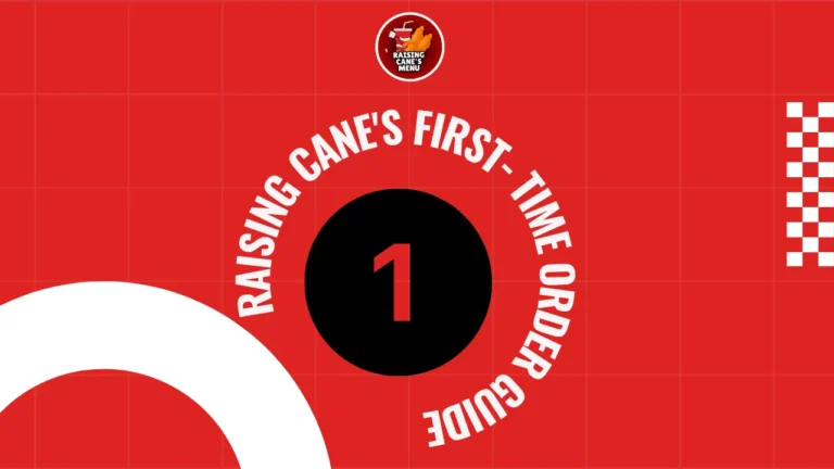 First-time at Raising Cane’s? See crispy chicken fingers, Texas toast, crinkle fries, and Cane’s sauce—your easy, must-try order guide.