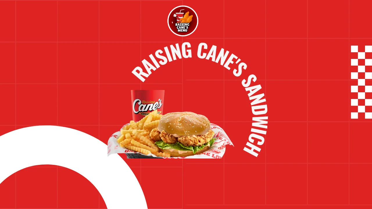 Raising Cane’s Sandwich with crispy chicken, fresh lettuce, and soft bun—perfectly stacked and ready to enjoy, click to explore the full taste experience!