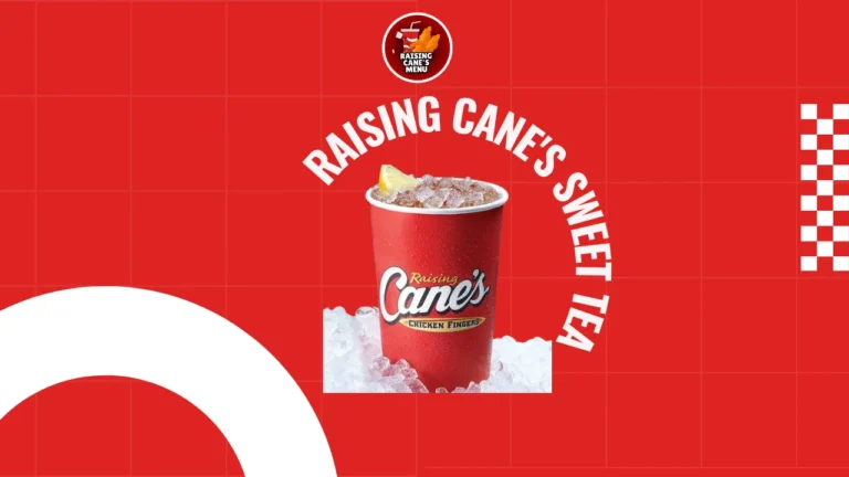Refreshing glass of Raising Cane’s Sweet Tea over ice, perfectly sweet and chilled—see why this fan-favorite drink keeps everyone coming back for more!